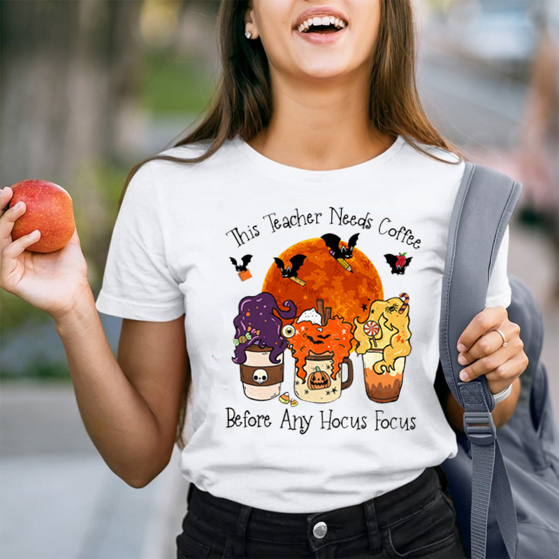 This Teacher Needs Coffee Before Any Hocus Focus T-Shirt