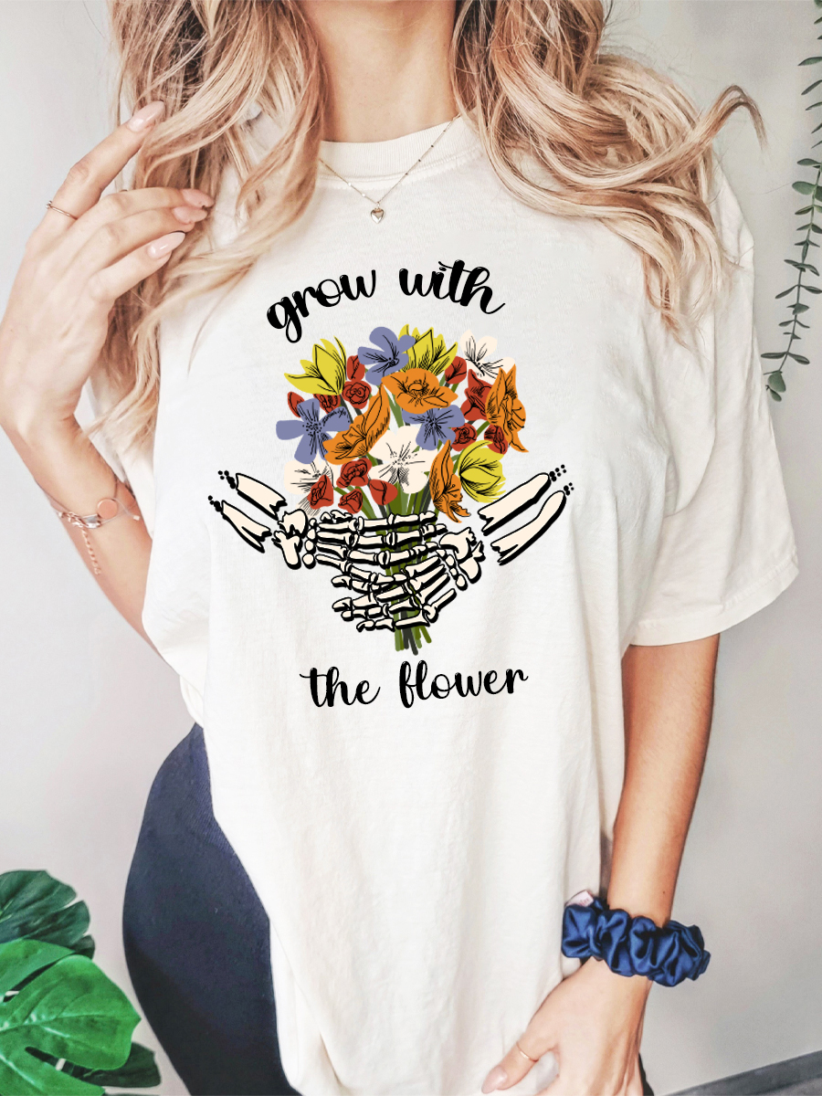 Grow With The Flower Shirt