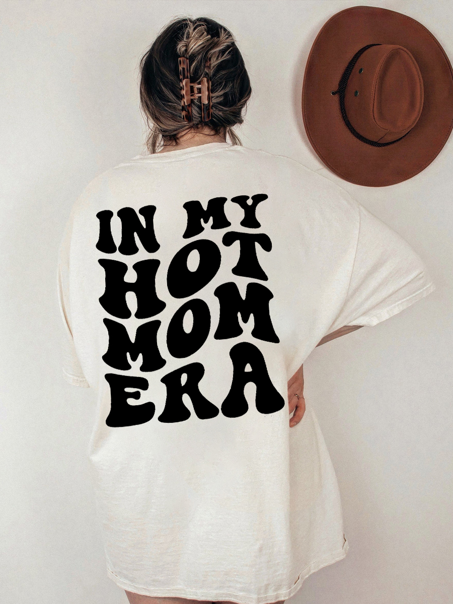 In My Hot Mom Era Shirt