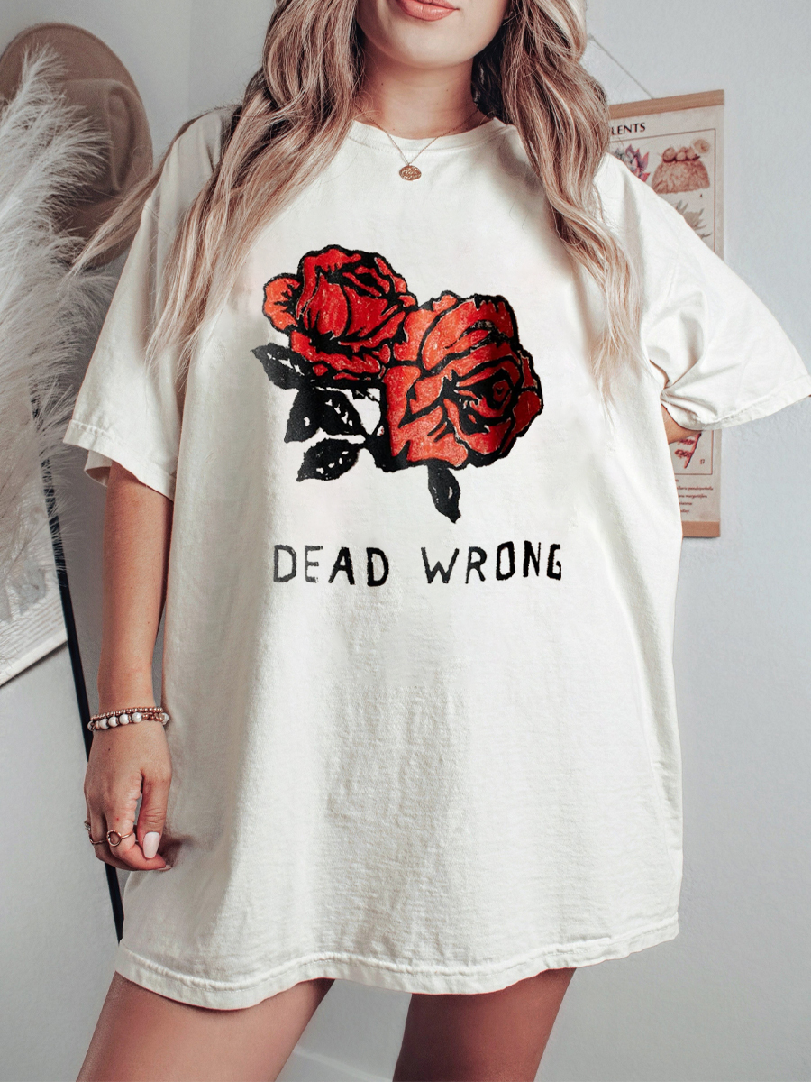 The "Dead Wrong" Tee