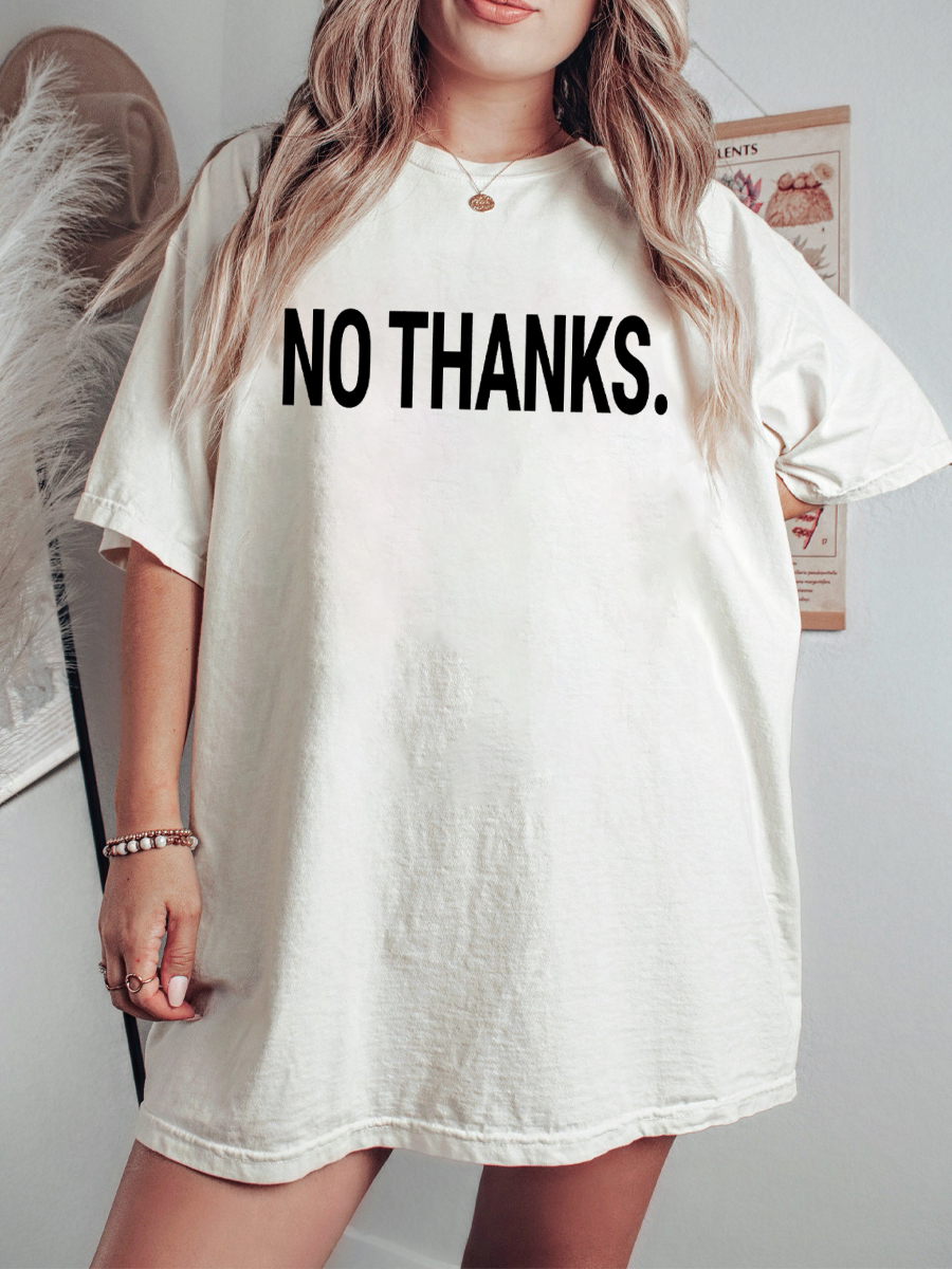No Thanks Shirt