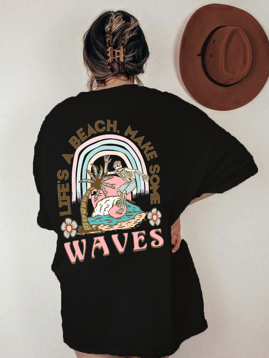 Life's A Beach Make Some Waves Tee
