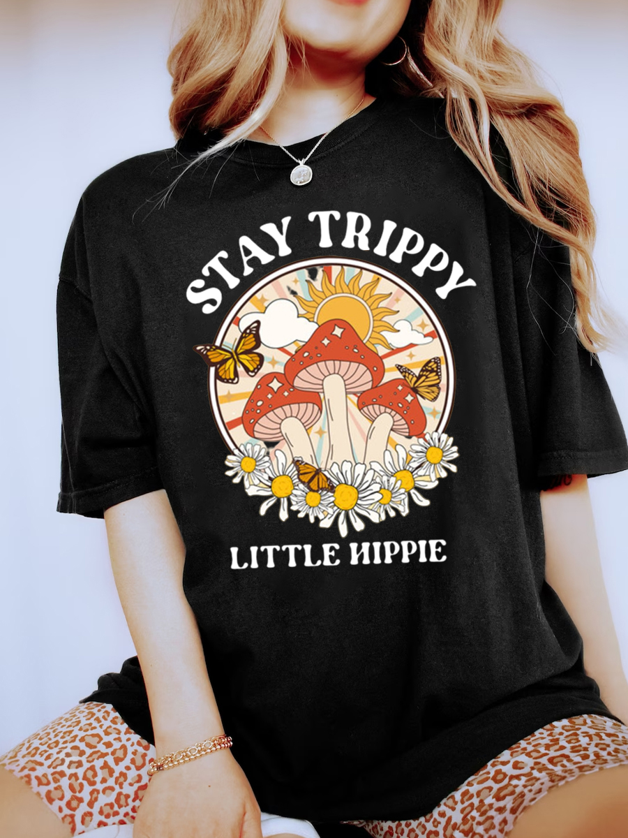 stay trippy little hippie shirt