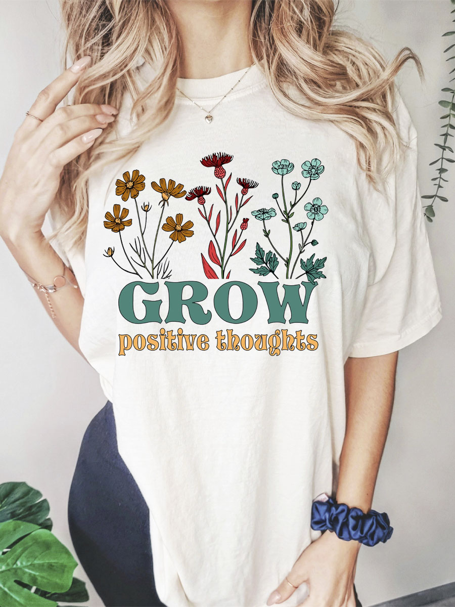 Grow Positive Thoughts Shirt