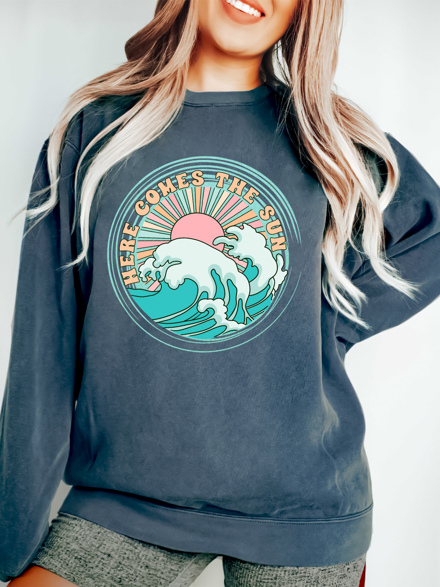 Here Comes The Sun  Sweatshirt