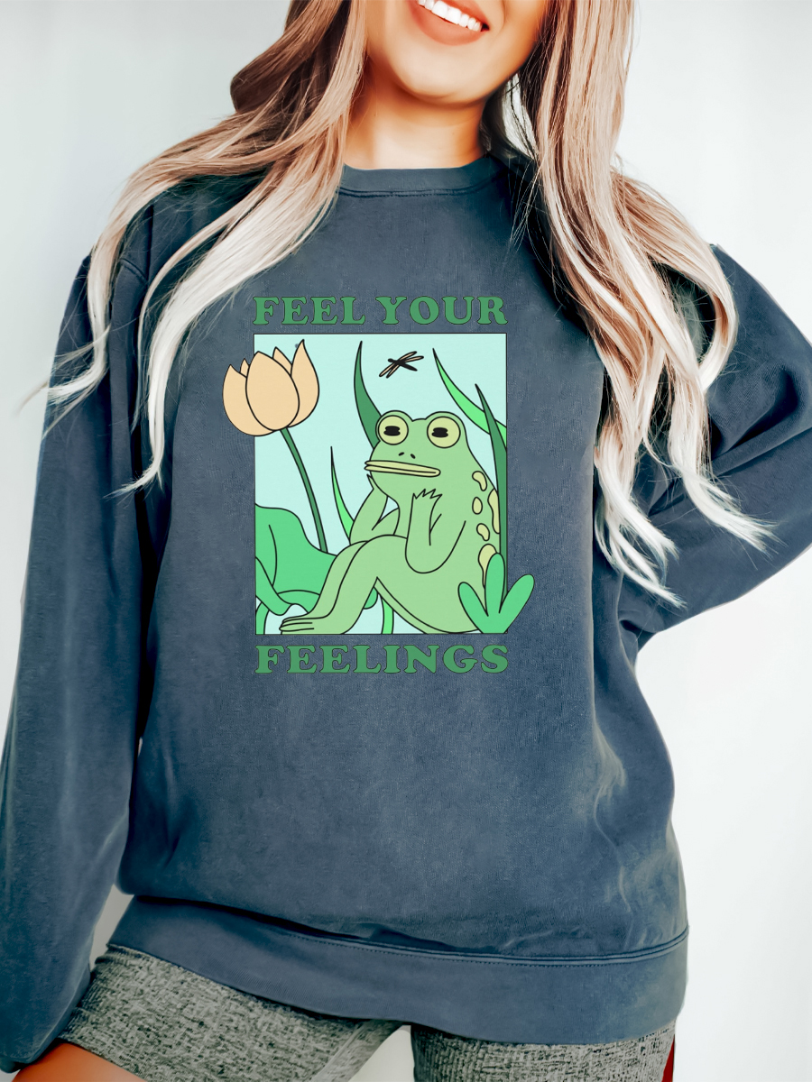 Feel Your Feelings Sweatshirt