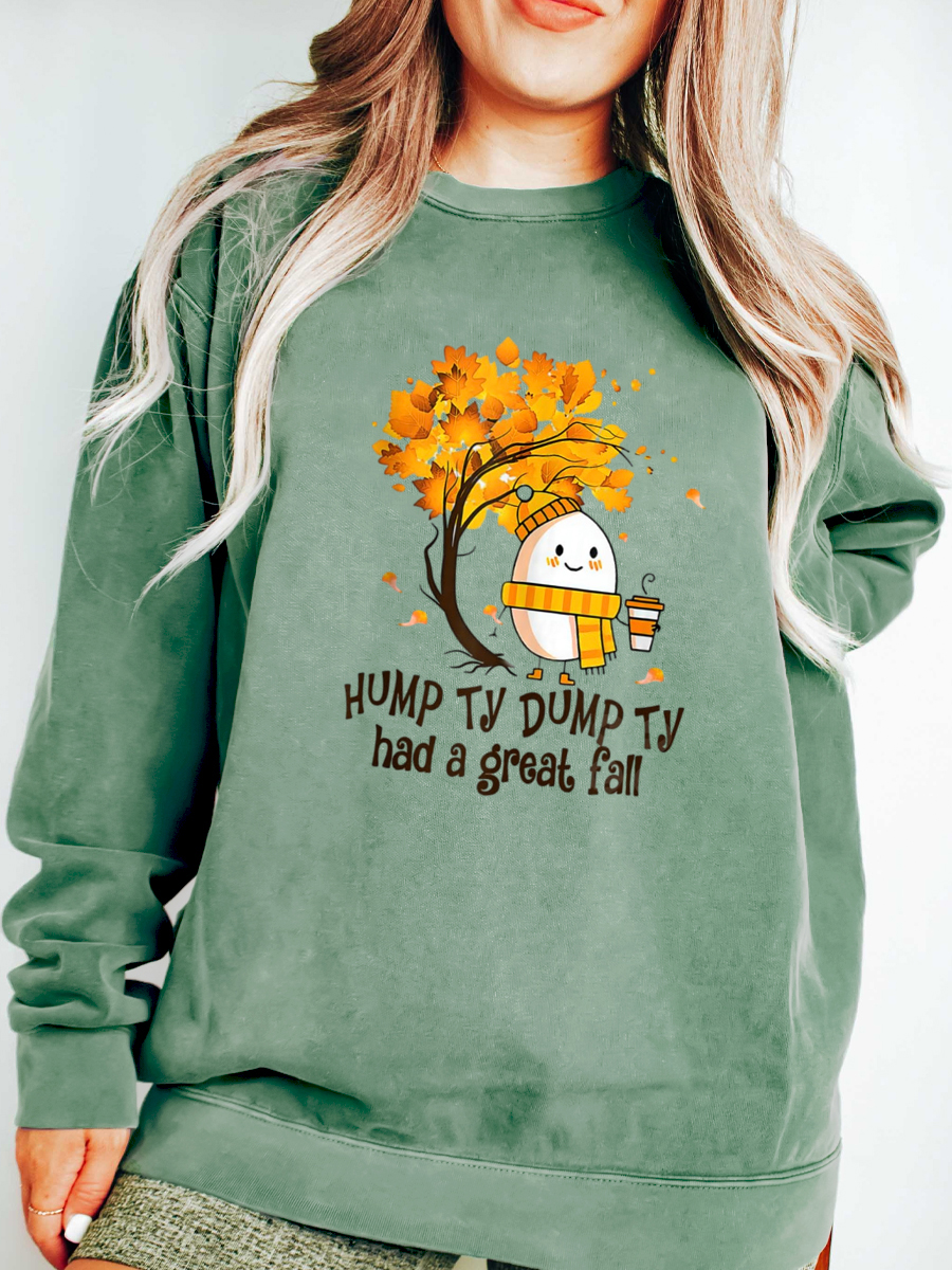 Humpty Dumpty Had A Great Sweatshirt