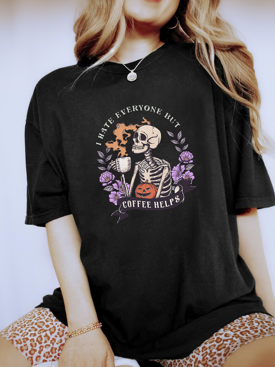 I Hate Everyone But Coffee Helps Tee