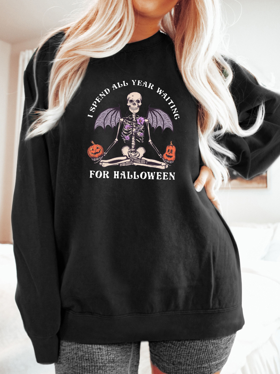 Spend All Year Waiting For Halloween Sweatshirt