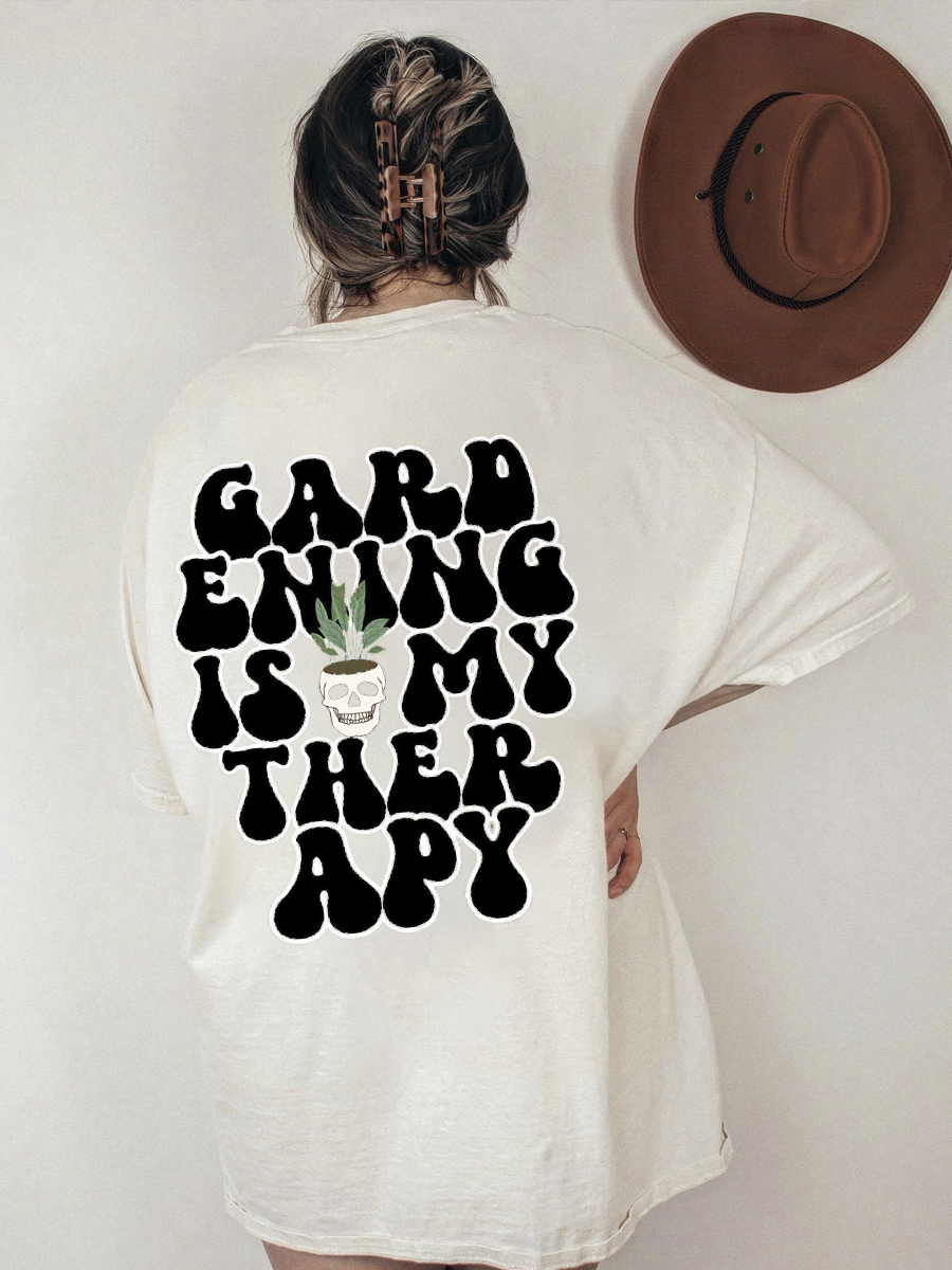 Gardening Is My Therapy Tee