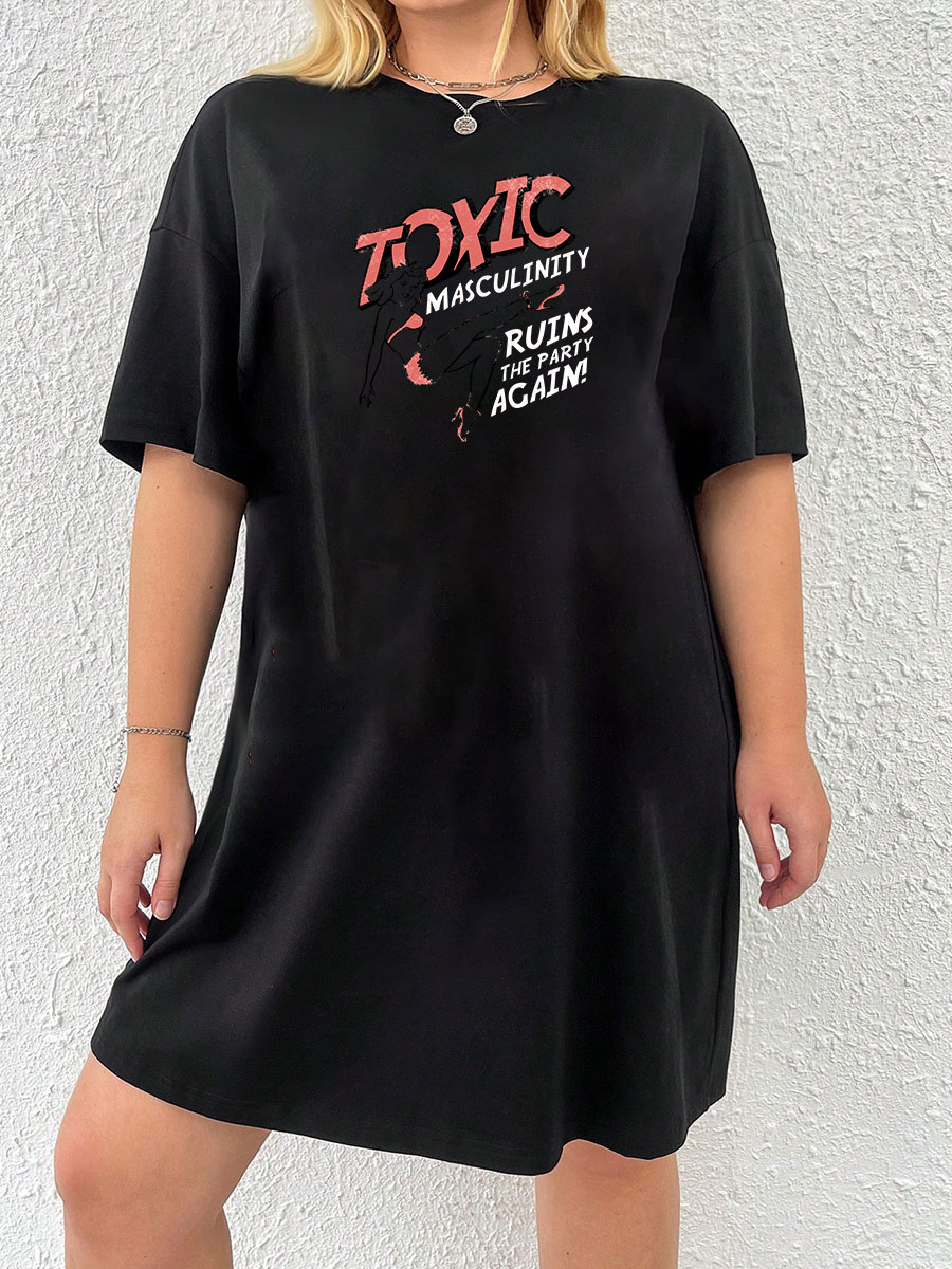 Toxic Masculinity Tee Dress