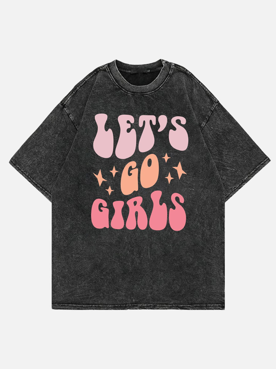 Lets Go Girls Tee