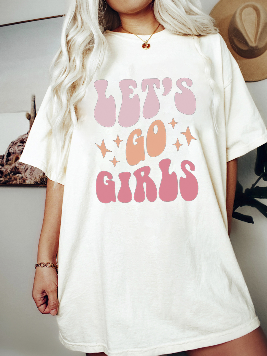 Lets Go Girls Tee