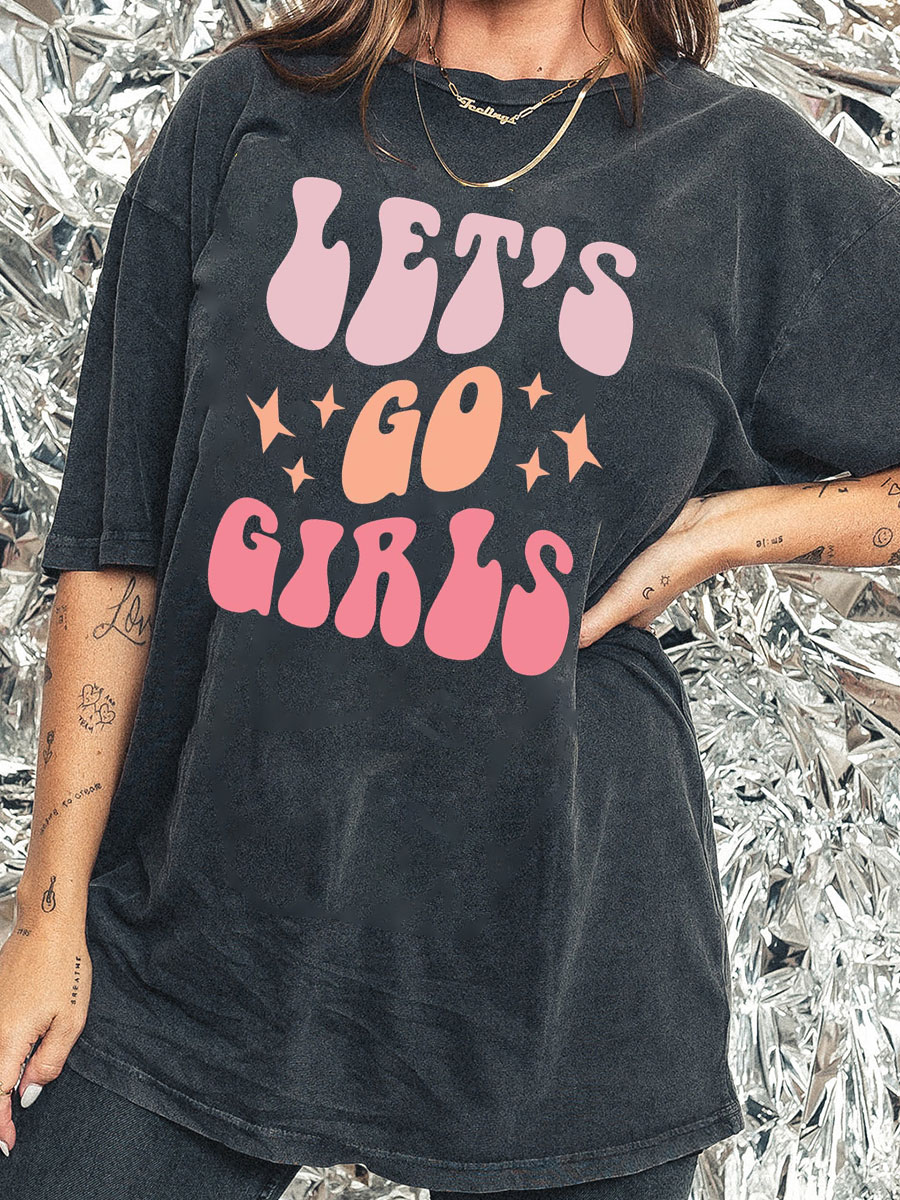 Lets Go Girls Tee