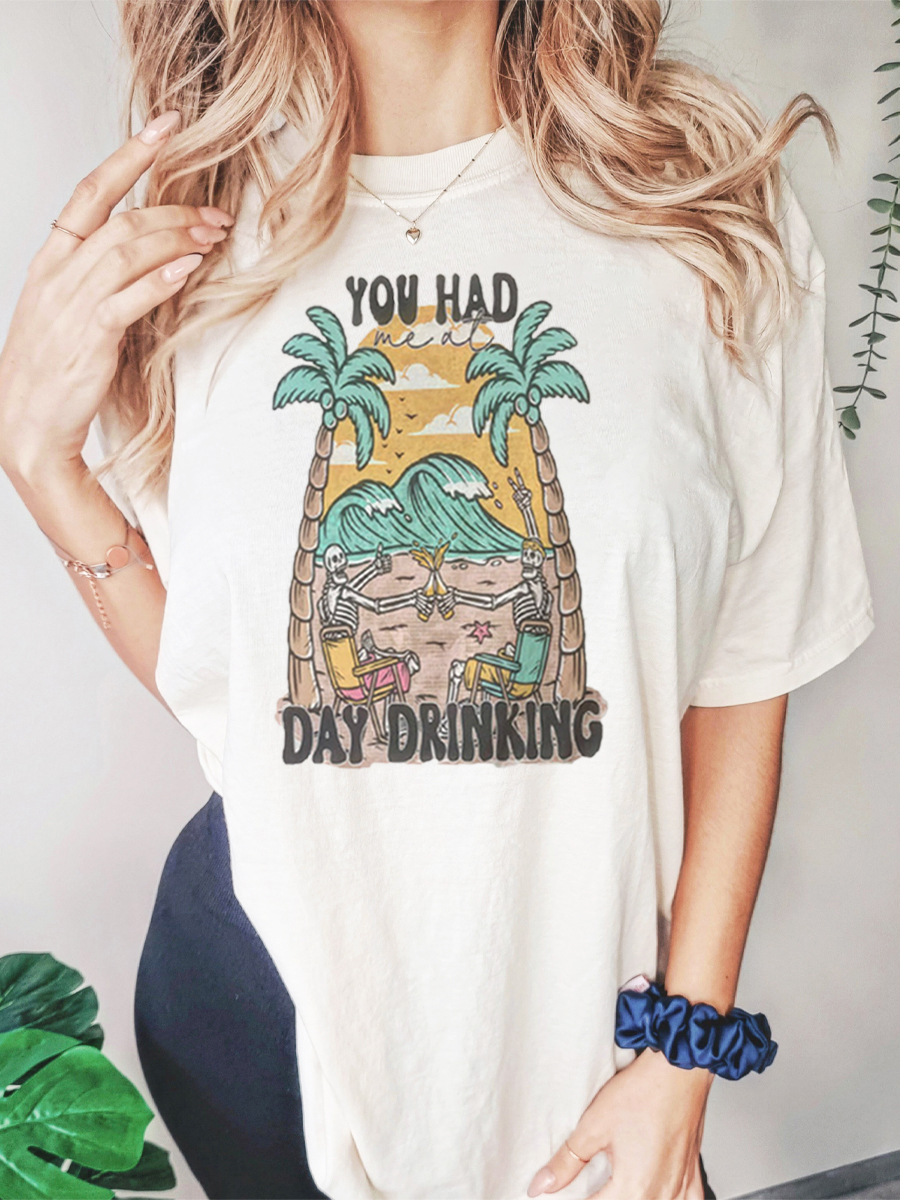Day Drinking Tee