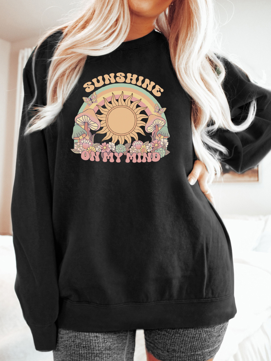 Sunshine On My Mind Sweatshirt