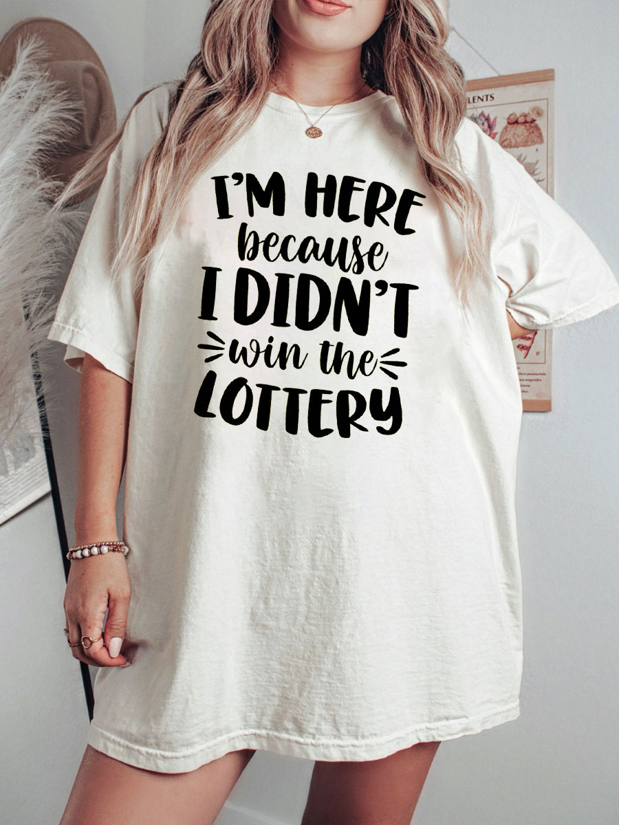 I Didn'T Win Tee