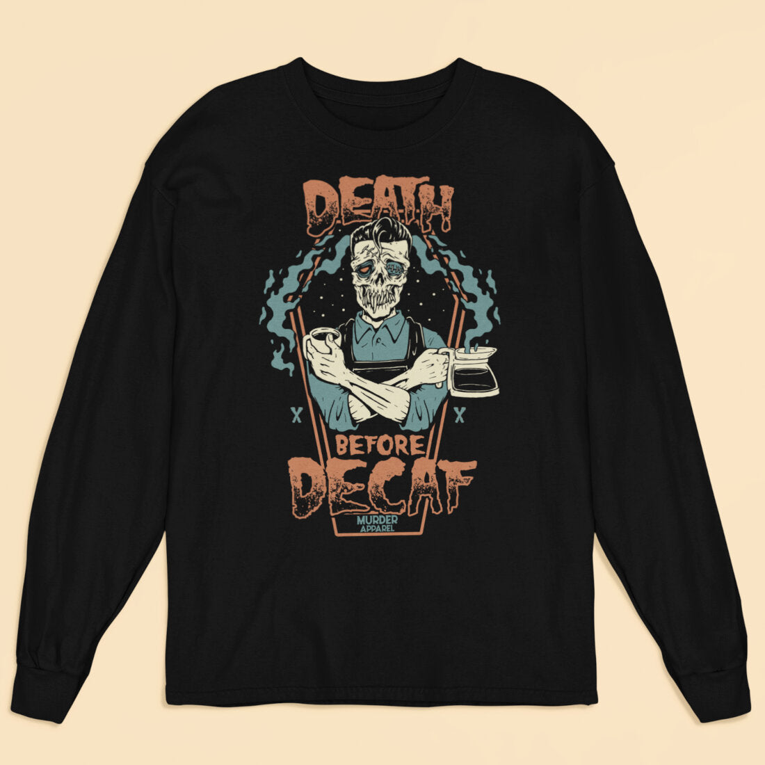 Death Before Decaf Long Sleeve Shirt-xxchiefs