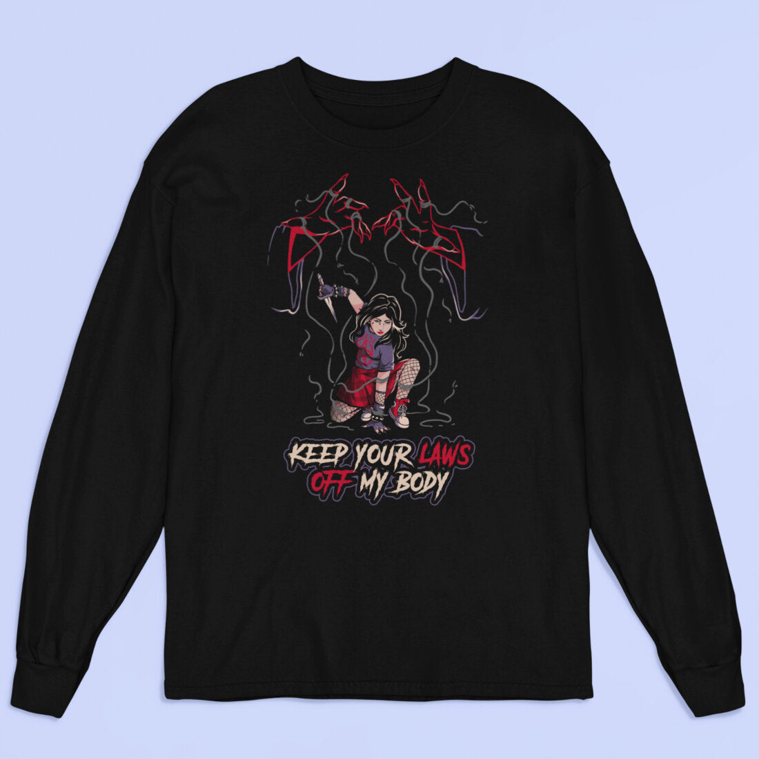 Keep Your Laws Off My Body Long Sleeve Shirt-xxchiefs