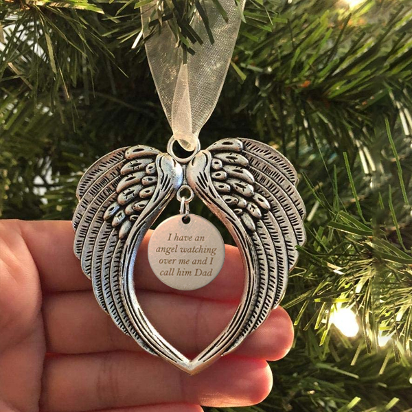 🎅Christmas Ornaments🎅 Angel Wings -“I Have An Angel Watching Over Me And I Call Him Dad”Ornament🎁