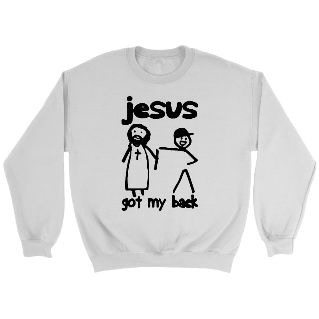 Jesus got my back Christian sweatshirt, Jesus sweatshirts