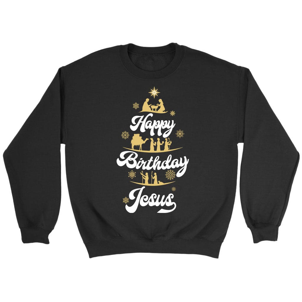 Happy Birthday Jesus Christmas sweatshirt
