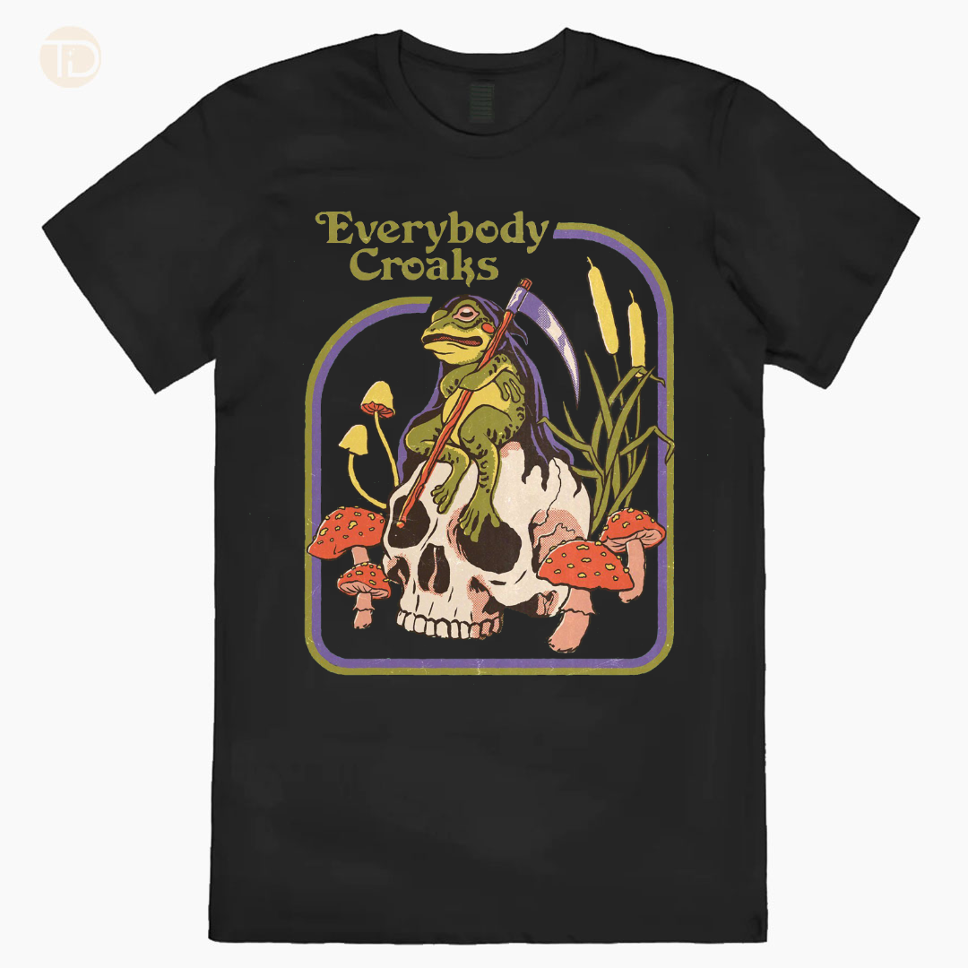 Unisex Everybody Croaks 20 Colors 100% Cotton T-shirt