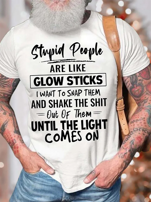 Are Like Glow Sticks Printed Men's T-shirt