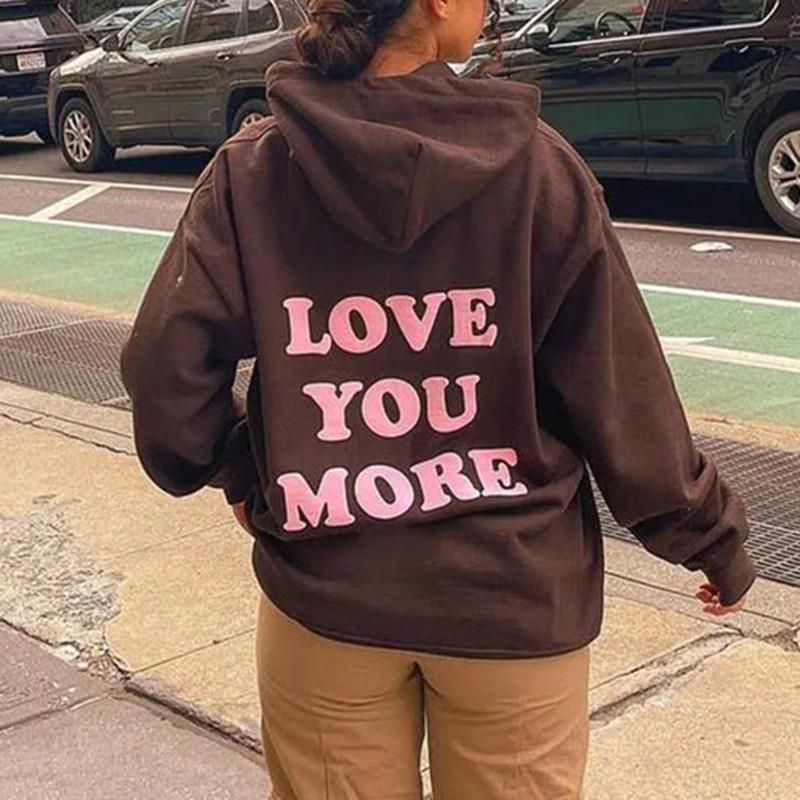 Love You More Print Hoodie
