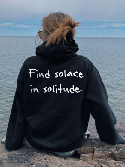 Find Solace In Solitude Print Hoodie