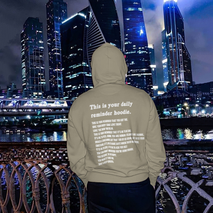 This Is Your Daily Reminder Hoodie Print Hoodie