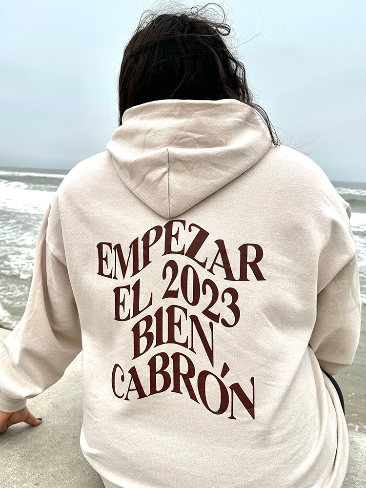 Empezar Bl 2023 Bien Cabron Print Hoodie