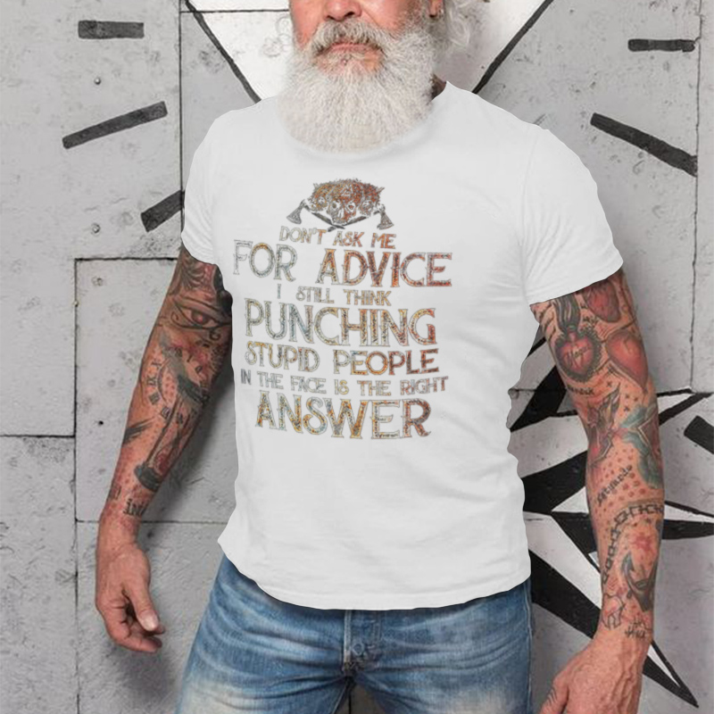 Don't Ask Me For Advice Printed Men's T-shirt