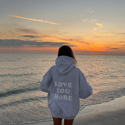 Love You More Print Hoodie