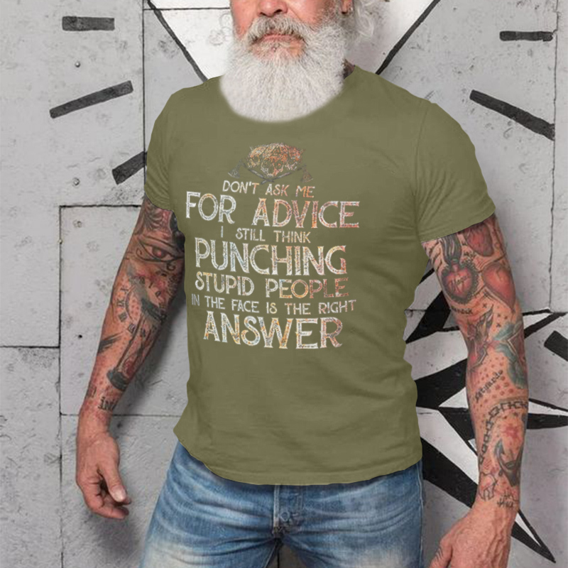 Don't Ask Me For Advice Printed Men's T-shirt