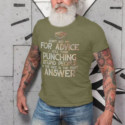Don't Ask Me For Advice Printed Men's T-shirt