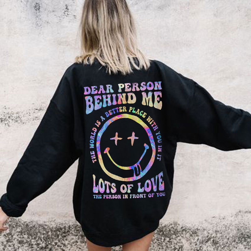 Dear Person Behind Me Graffiti Print Sweatshirt