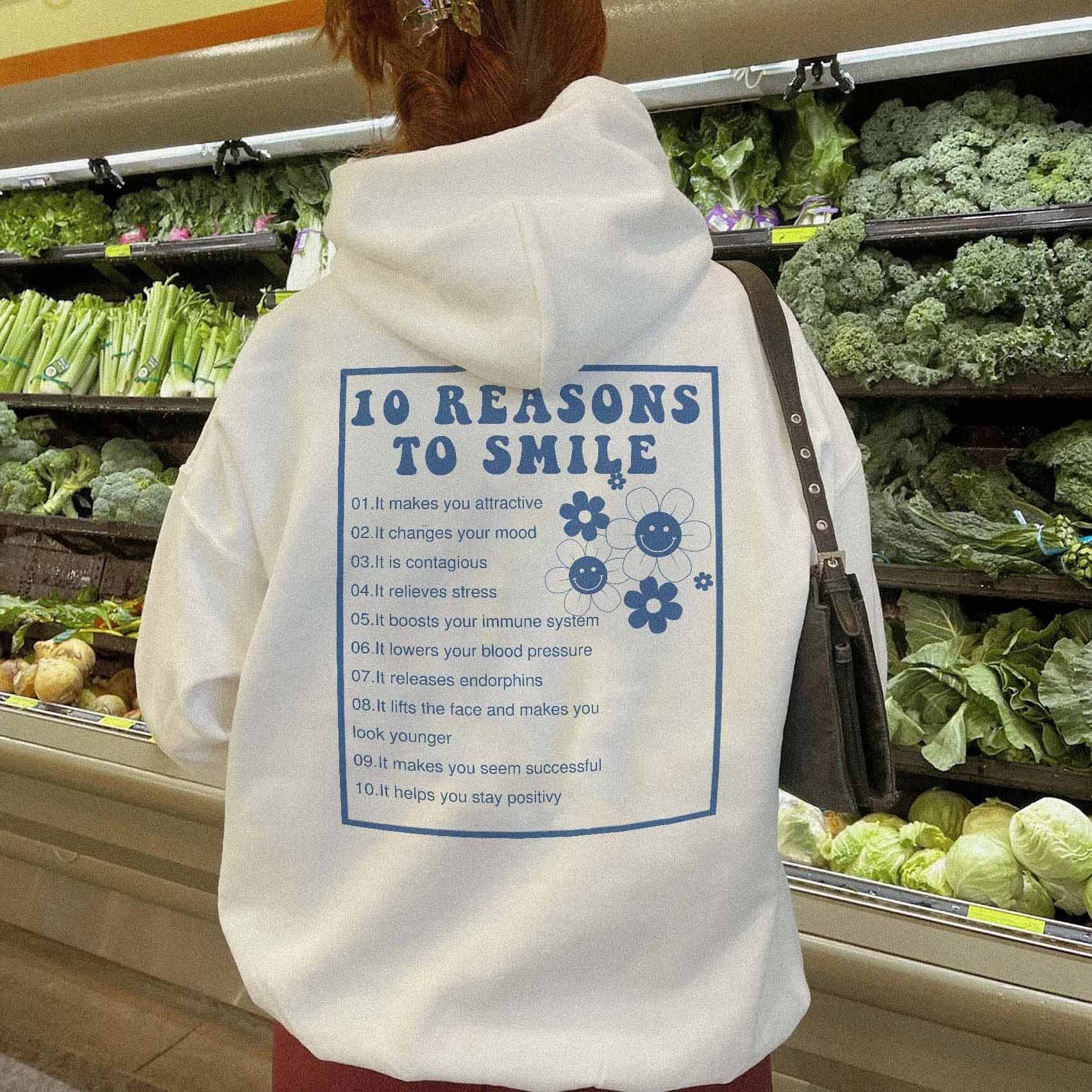 10 Reasons To Smile Positive Print Casual Hoodie