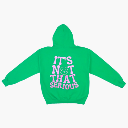 It's Not That Serious Print Hoodie