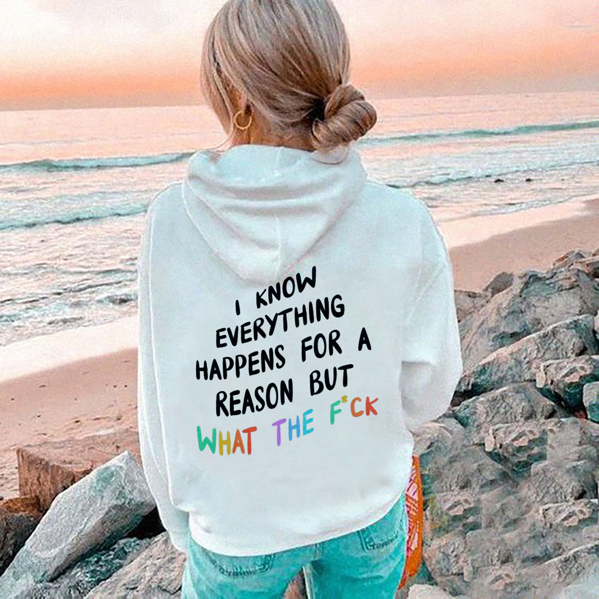 I Know Everything Happens For A Reason But What The F*ck Print Hoodie