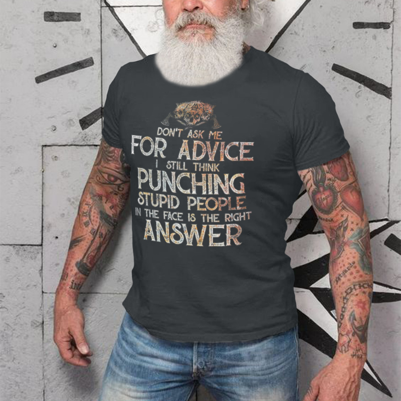 Don't Ask Me For Advice Printed Men's T-shirt