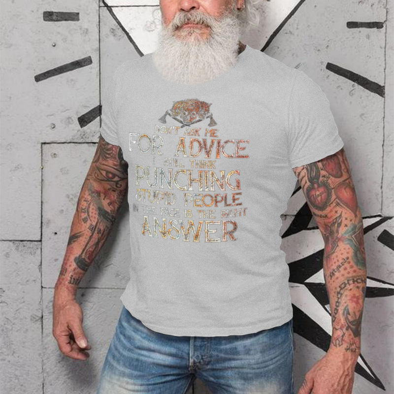 Don't Ask Me For Advice Printed Men's T-shirt