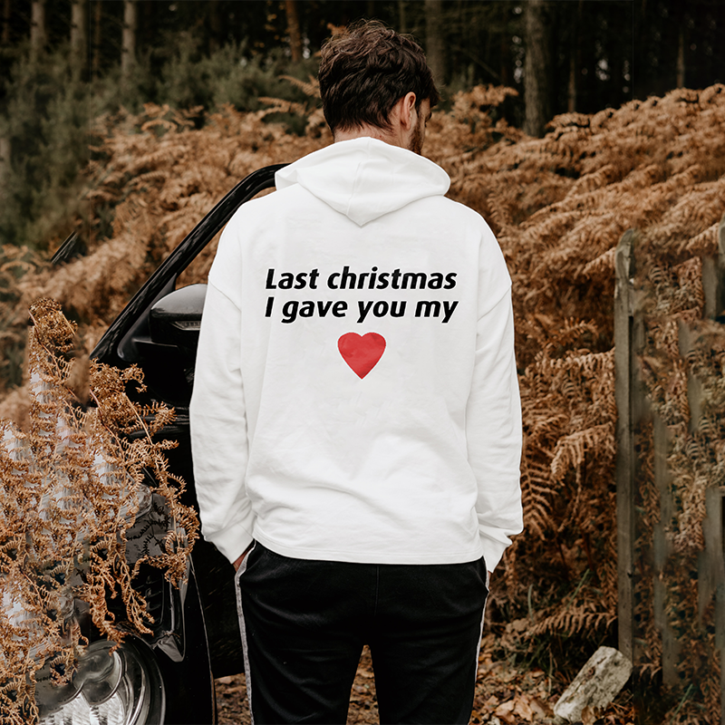 Last Christmas I Gave You My Heart Print Hoodie