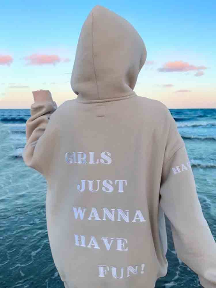 GIRLS JUST WANNA HAVE FUN Hoodie