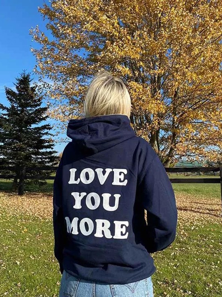 Love You More Print Hoodie