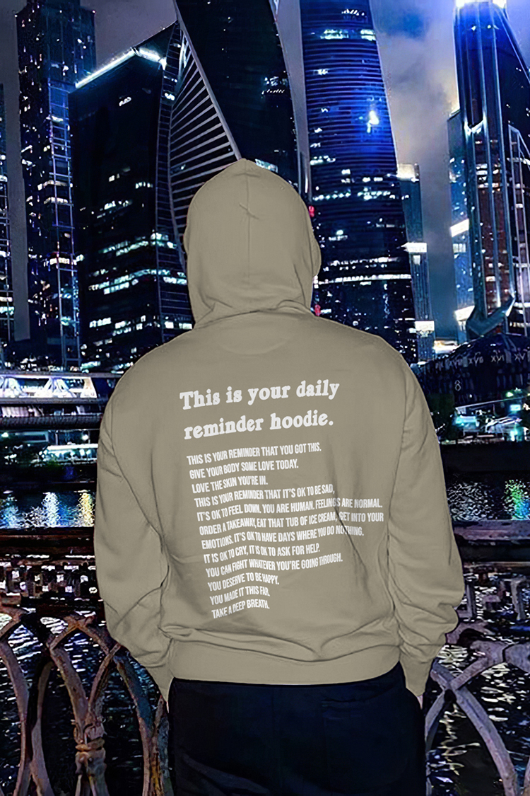This Is Your Daily Reminder Hoodie Print Hoodie