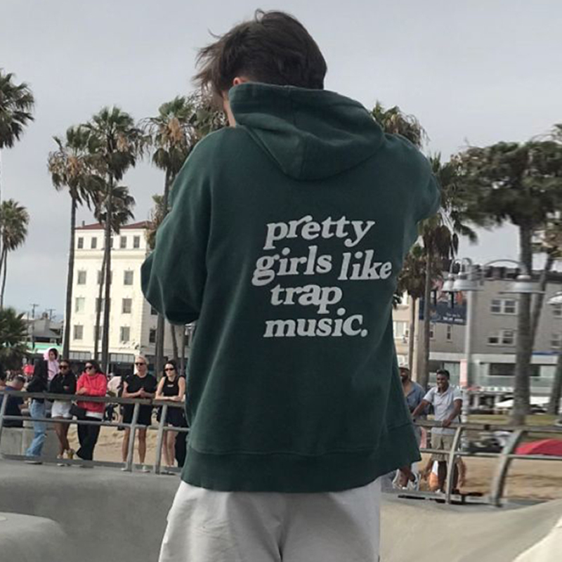 Pretty Girls Like Trap Music Print Hoodie