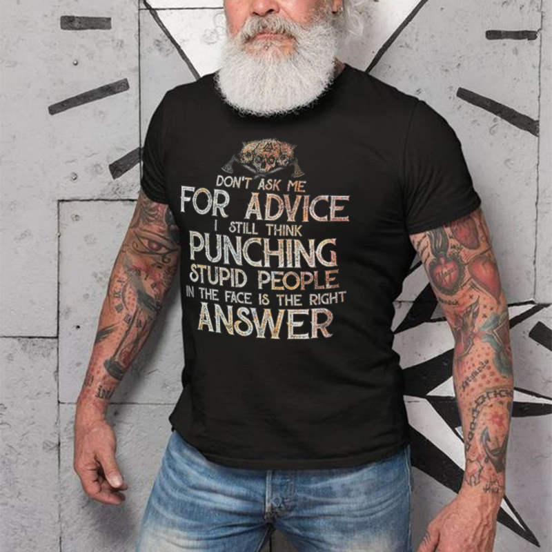 Don't Ask Me For Advice Printed Men's T-shirt