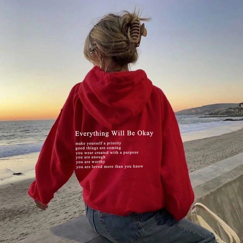 [Video same style]Everything Will Be Okay Sweatshirt