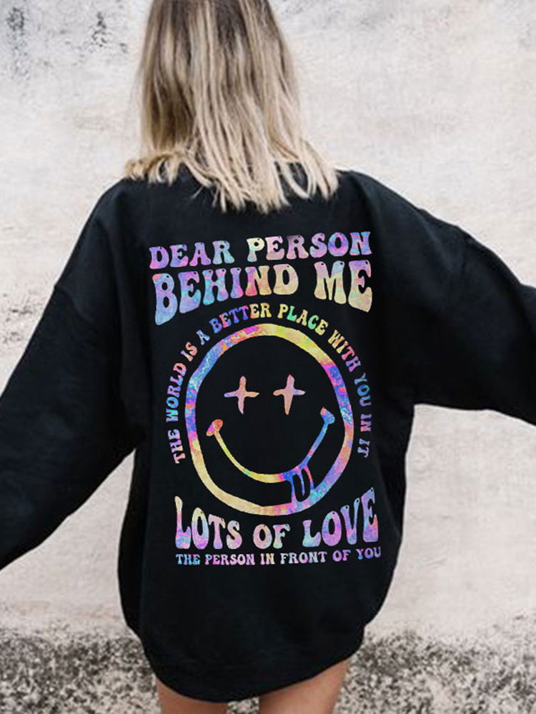 Dear Person Behind Me Graffiti Print Sweatshirt